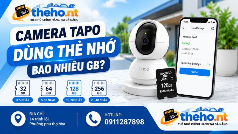 camera-tapo-dung-the-nho-bao-nhieu-gb-cach-chon-theo-nhu-cau-luu-hinh