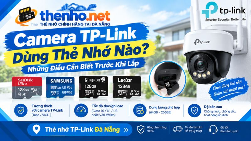camera-tp-link-dung-the-nho-nao-nhung-dieu-can-biet-truoc-khi-lap